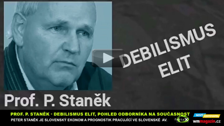 Prof. Staněk: Debilismus elit